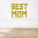 16" BEST MOM Alphabet Foil Balloons Banner - GOLD Air-Filled - NON FLYING / NO HELIUM