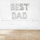 16" BEST DAD Alphabet Foil Balloons Banner - SILVER - Air-Filled - NON FLYING / NO HELIUM