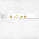 Bride to Be Sash -