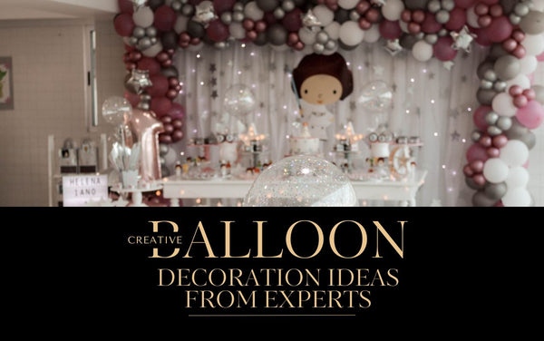 Creative Balloon decoration ideas from Experts