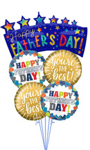 Happy Fathers Day Dad, youre the best dad balloon bouquet