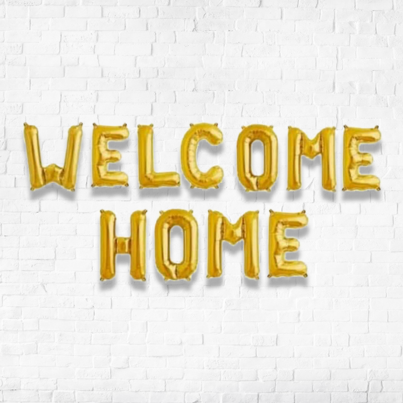 Welcome Home GOLD Balloons Banner - NO HELIUM / NON FLYING