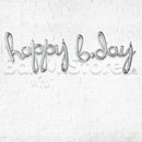 Script happy b-day Silver Air-Filled Foil Balloon Banner Air-Filled - NON FLYING