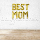 16" BEST MOM  Alphabet Foil Balloons Banner - GOLD Air-Filled - NON FLYING / NO HELIUM