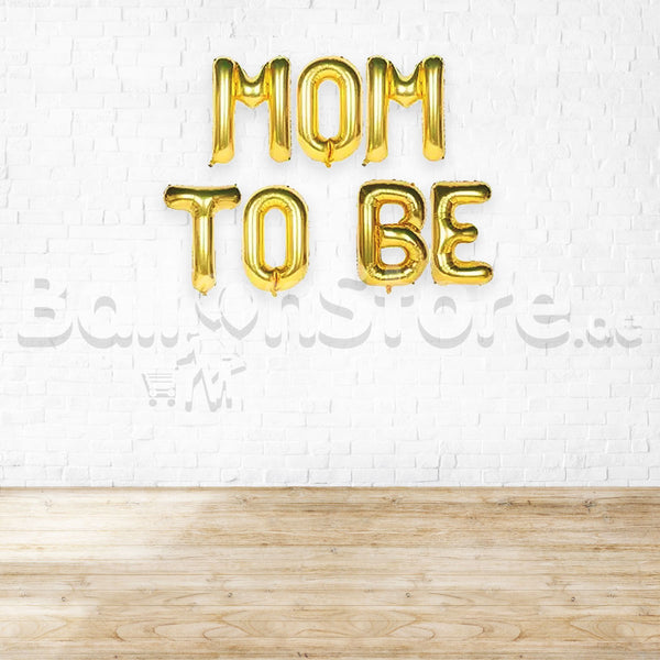 16" MOM TO BE Alphabet Foil Balloons Banner - GOLD - Air-Filled - NON FLYING / NO HELIUM